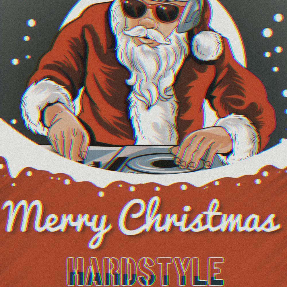 Merry Christmas Hardstyle (Euphoric Hardstyle)