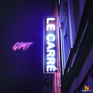 Listen to Le carré song with lyrics from GMT