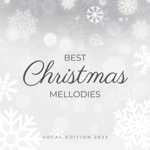อัลบัม Best Christmas Melodies ศิลปิน Christmas Songs Classic