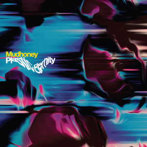 Mudhoney的專輯Plastic Eternity