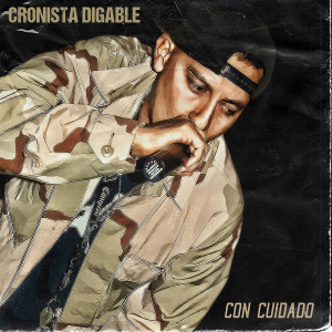 Cronista Digable的专辑Con Cuidado