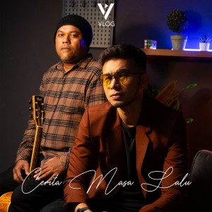 Album Cerita Masa Lalu from Vlog