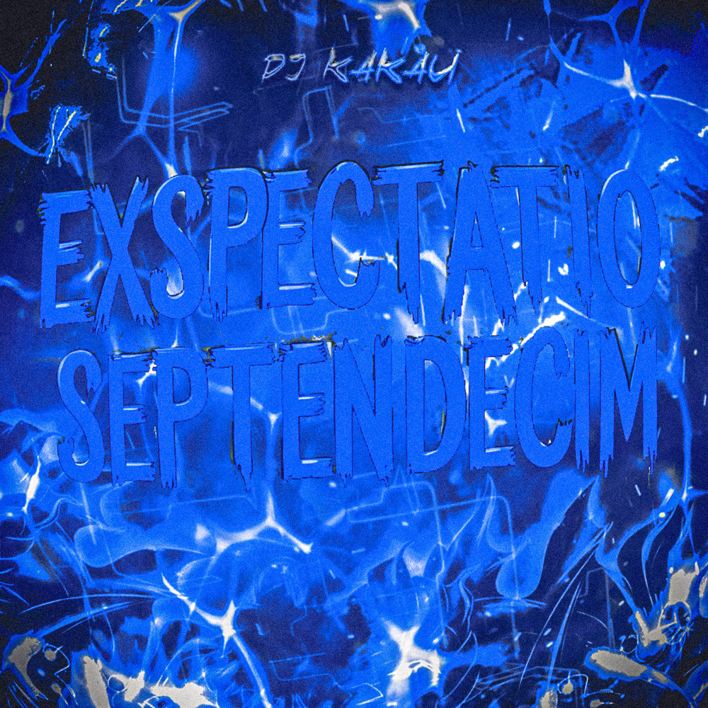 EXSPECTATIO SEPTENDECIM (Explicit)