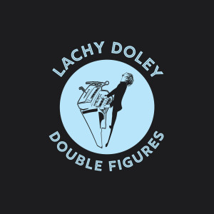 Double Figures dari Lachy Doley