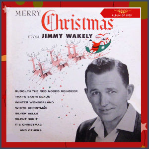 ดาวน์โหลดและฟังเพลง Frosty the Snowman พร้อมเนื้อเพลงจาก Jimmy Wakely