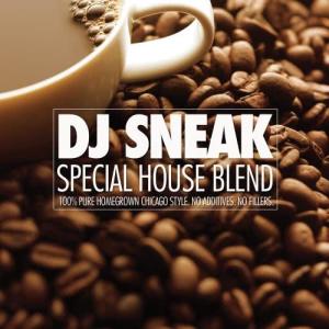 ดาวน์โหลดและฟังเพลง Special House Blend (Continuous DJ Mix) พร้อมเนื้อเพลงจาก DJ Sneak