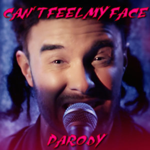 收聽Bart Baker的Can't Feel My Face Parody歌詞歌曲