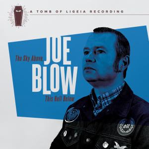Joe Blow的專輯This World Has Turned Me Down