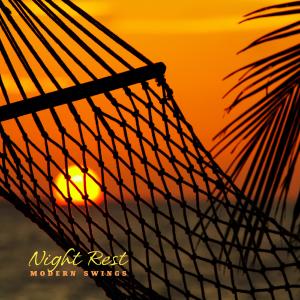 Album Night Rest from Modern Swings