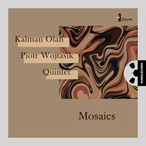 Kálmán Oláh的專輯Mosaics