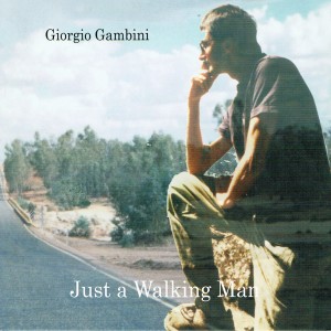 Giorgio Gambini的專輯Just a Walking Man