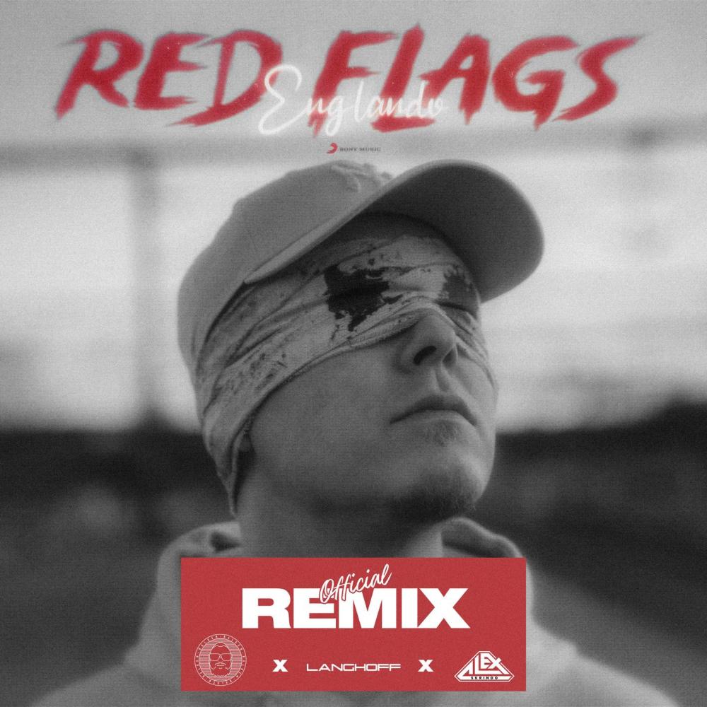 Red Flags (REMIX|Explicit)