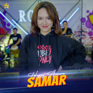 Dengarkan Samar lagu dari Happy Asmara dengan lirik