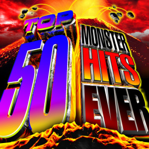 DJ Mixers的專輯Top 50 Monster Hits Ever!