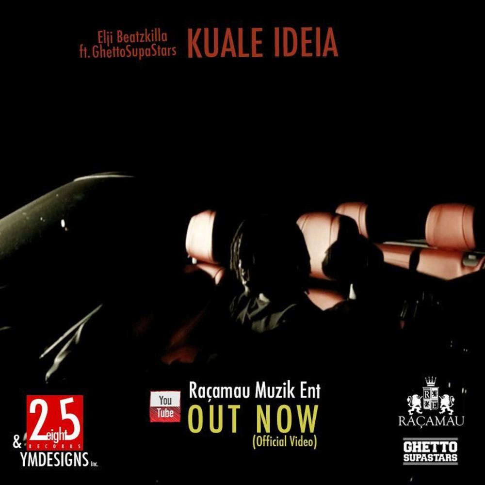 Kuale Ideia (feat. Elji Beatzkilla, Honat & Katanga) (Explicit)