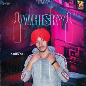 收听Garry Gill的Whisky歌词歌曲