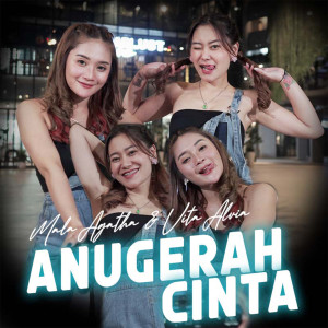 Dengarkan Anugerah Cinta lagu dari Mala Agatha dengan lirik