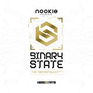 Album Nookie presents Binary State 'The Dreadnaught EP' from Binary State