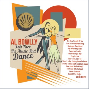 Let`s Face the Music and Dance dari Al Bowlly