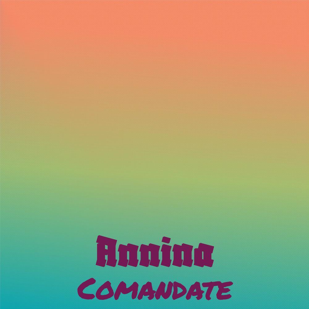 Annina Comandate