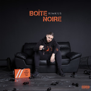 Boîte Noire (Explicit) dari Rimkus