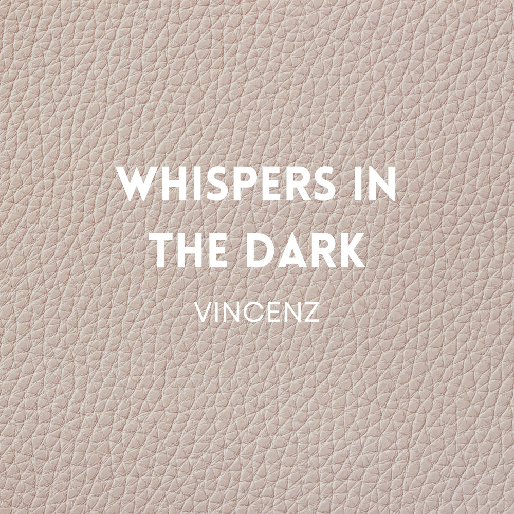 Whispers in the Dark