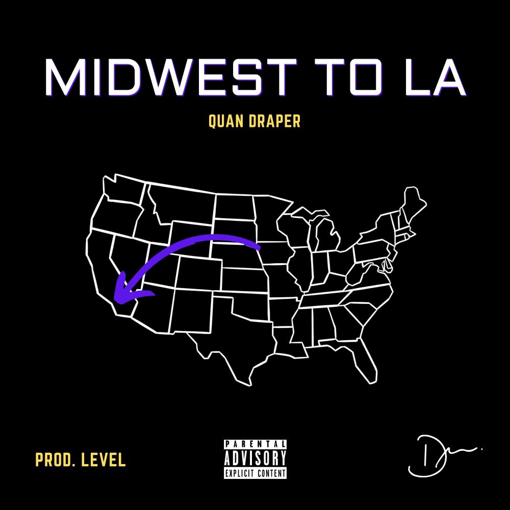 Midwest To LA (Explicit)