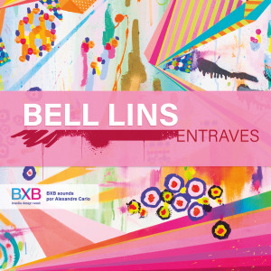 Listen to Entraves song with lyrics from Bell Lins