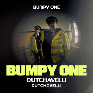 Listen to Bumpy One (Explicit) song with lyrics from Dutchavelli