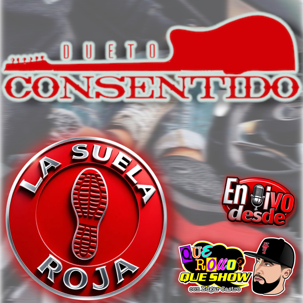 La Suela Roja (En Vivo Desde Que Rollo Que Show)