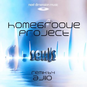 ดาวน์โหลดและฟังเพลง Souls (Original Mix) พร้อมเนื้อเพลงจาก Homegroove Project