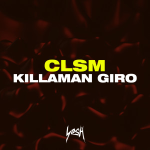 Album Killaman Giro from CLSM