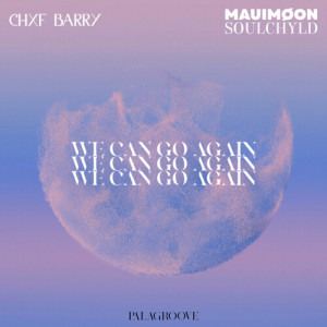 Listen to We Can Go Again song with lyrics from MAUIMØON