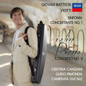 อัลบัม Viotti: Sinfonia Concertante No. 1 - Concerto No. 3 for Violin, Piano and Orchestra ศิลปิน Guido Rimonda