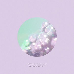 收聽Megan Wofford的Little Memories歌詞歌曲