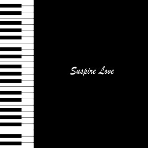 收聽URE Relaxing的Suspire love歌詞歌曲