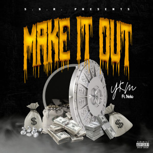 Listen to Make It Out (Explicit) song with lyrics from Ykm
