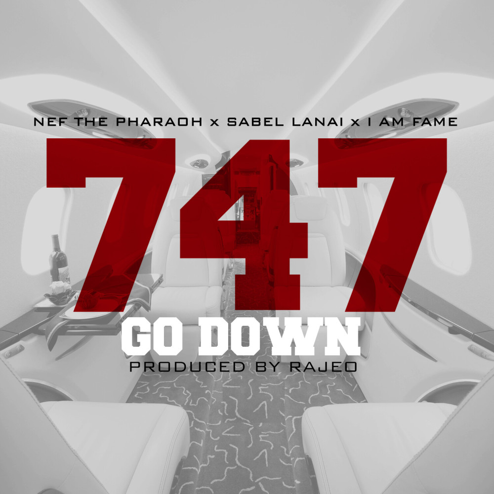 747 (Go Down) (Explicit)