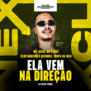 Mc Lekão的專輯Ela Vem na Direção (Explicit)