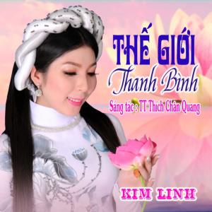 Kim Linh的專輯Thế Giới Thanh Bình