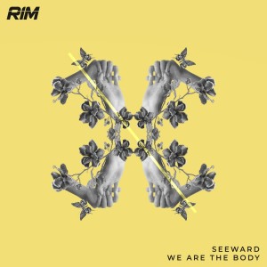 收聽Seeward的We Are the Body歌詞歌曲