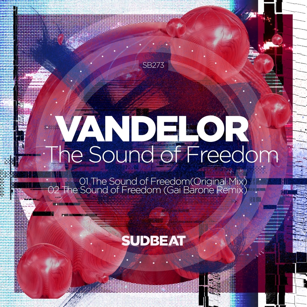The Sound of Freedom (Gai Barone Remix)