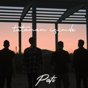 Listen to Tutamam İçimde song with lyrics from Pati
