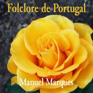 Manuel Marques的專輯Folclore De Portugal