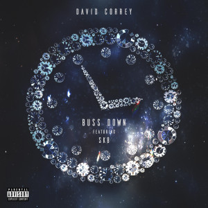 Listen to Buss Down (Explicit) song with lyrics from David Correy