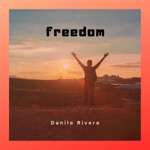 收聽Danilo Rivero的Freedom歌詞歌曲