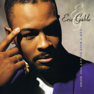 Album Can't Wait To Get You Home from Eric Gable