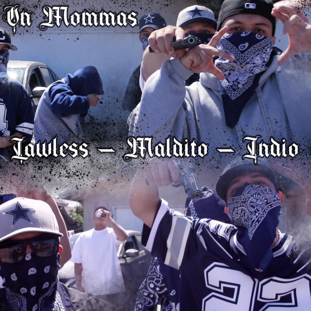 On Mommas (feat. Maldito & Indio) (Explicit)