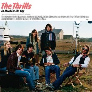 อัลบัม So Much For The City ศิลปิน The Thrills