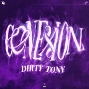 Dirty Tony的專輯Conexión (Explicit)